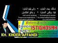 Download Lagu Istighosah KH. Khoer Affandi Miftahul Huda Manonjaya (Nadom Istighosah Bahasa Sunda)
