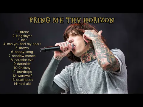 Download MP3 bring me the horizon top 14 favorite best song
