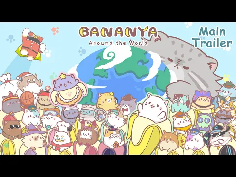 Bananya Around the World Main Trailer [English Sub]