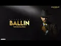 Ballin | Arjan Dhillon | Punjabi Songs