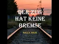 Der Zug hat keine Bremse (Radio Edit)