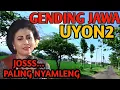 Download Lagu GENDING JAWA UYON2 PALING BENING - GENDING KLASIK TOMBO KESEL - UYON2 JAWA LEMBUT EMPUK NYAMLENG
