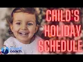 How to Use the Children s Holiday Schedule Attachment for Your CA Family Court Case Form FL-341 C