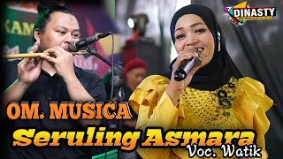 suara mirip penyanyii asli nya seruling asmara om musica voc watik