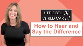 L vs R in English | How to Hear and Pronounce the Difference | Clear English Academy