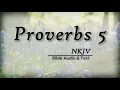Proverbs 5 Bible Text The Peril of Adultery NKJV
