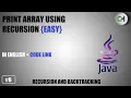 Print array using recursion Print array using recursion in java Print array