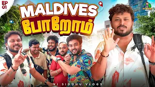  flight maldives series ep 01 vj siddhu vlogs