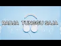 Download Lagu Radja Tunggu Saja Lirik Lagu #radja #tunggusaja #trending