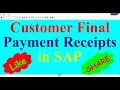 Customer Final Payment Receipts in SAP