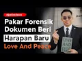 Download Lagu PAKAR ‼️ FORENSIK DOKUMEN BERI HARAPAN BARU - LOVE AND PEACE