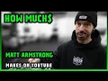How Much Matt Armstrong Get paid From YouTube