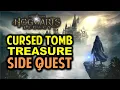 Cursed Tomb Treasure Locked Chest Mysterious Map Fragment Treasure Location Hogwarts Legacy