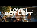 Download Lagu Max McNown - Love I Got Left (Official Music Video)