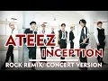 Download Lagu ATEEZ(에이티즈) - 'INCEPTION' (Rock Remix/Live Concert Version)