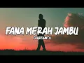 Download Lagu Fana Merah Jambu Fourtwnty - (LYRICS VERSION)