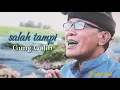 Download Lagu Salah Tampi Gung galih (Official video lirik)