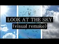 Lagu Porter Robinson - Look at the Sky (VISUAL REMAKE)