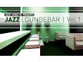 Lagu DJ Maretimo - Jazz Loungebar Vol.1 (Full Album) HD, 2018, Smooth Bar Lounge Music