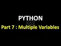 Python Programming Part 7 Multiple Variables and Unpacking