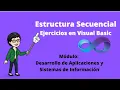 Estructura Secuencial Ejercicios en Visual Basic