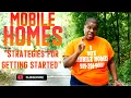 Mobile Homes Strategies for getting started