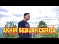 Download Lagu Akhir Sebuah Cerita - Cover Dika Fx || Nostalgia - BlackSweet