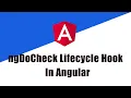 ngDoCheck Lifecycle Hook In Angular Angular Angular Tutorial Angular Lifecycle Hook Hook