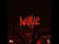 MANIAC - Kraff Gad & CJTheChemist