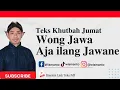 Download Lagu Teks khutbah jumat bahasa jawa: Wong jawa aja ilang jawane: Wismanto