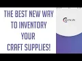 The BEST APP to ORGANIZE your CRAFT SUPPLIES