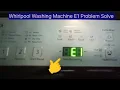 Whirlpool Washing Machine E1 Error Code Problem Solved Easy Fix at Home Whirlpool Washer E1
