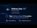 Delivery Day OS quick walkthrough