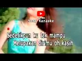 Download Lagu Karaoke Semua Untukmu Voc Kristina Original Sound || @sonykaraokeofficial
