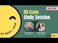 PrepTable RD Exam Study Session July 12th 2025