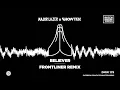 Major Lazer & Showtek - Believer (Frontliner Remix) [OUT NOW]
