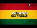 Lagu WIRANG | Denny Caknan | Reggae SKA Version