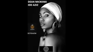 dean mickoski idd aziz dzizu original mix 