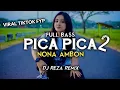Download Lagu DJ TIMUR KE BARAT SELATAN KE UTARA - PICA PICA 2 MASHUP - (DJ REZA REMIX) BASSJONTRA 2025