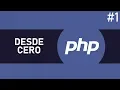 Curso PHP desde Cero Introduccion al curso Parte