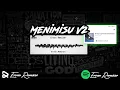 Virall DJ Menimisu V2 X Dalinda mashup ||  by Ervan Remixer Full bass