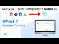 React JS Tutorial - Convert HTML Template to React JS Section CONTACT
