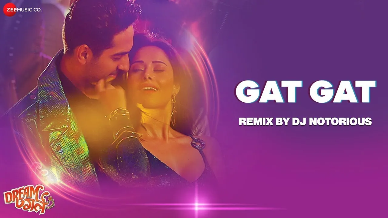 Gat Gat Remix by DJ Notorious | Dream Girl | Ayushmann Khurrana & Nushrat Bharucha