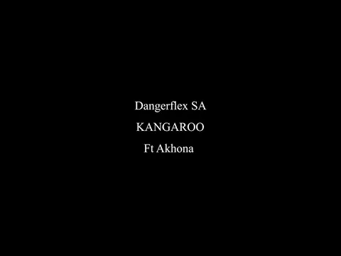 Download MP3 DangerFlex - Kangaroo ft.Akhona (Dance Cover)