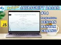 Pengkondisian dengan Banyak Cabang - Belajar Javascript Dasar