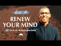 Transforming your Thoughts Pastor Miles McPherson