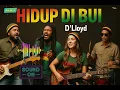 Hidup Di Bui - D'lloyd | Reggae Cover By AN3BUT Production