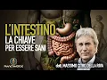Lagu L'INTESTINO: LA CHIAVE PER ESSER SANI con il Dott. Massimo Citro della Riva