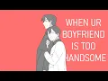 Download Lagu when ur boyfriend is too handsome | 전둑시 | omniscient reader's viewpoint | ORV animatic