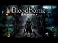 Download Lagu Bloodborne Soundtrack OST   Main Menu Theme   Trim